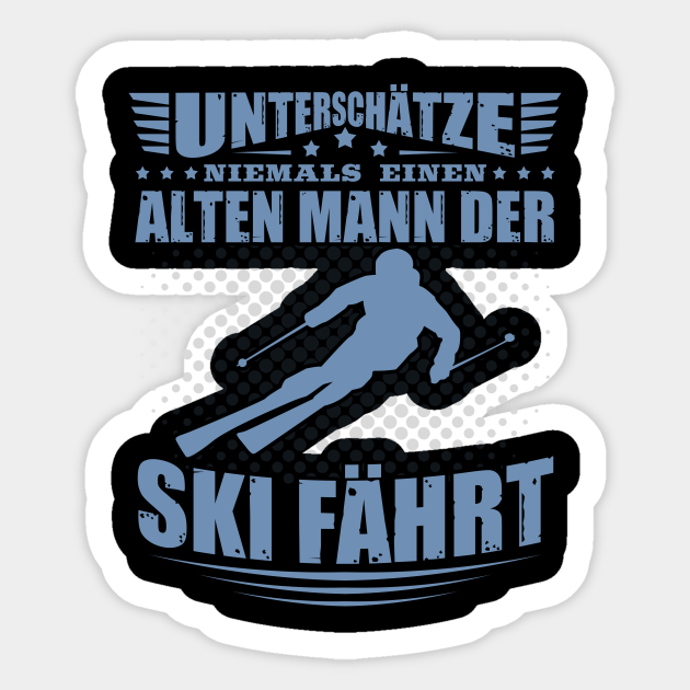 Skifahrer Alter Mann Runder Geburtstag Skifahrer Spruche Sticker